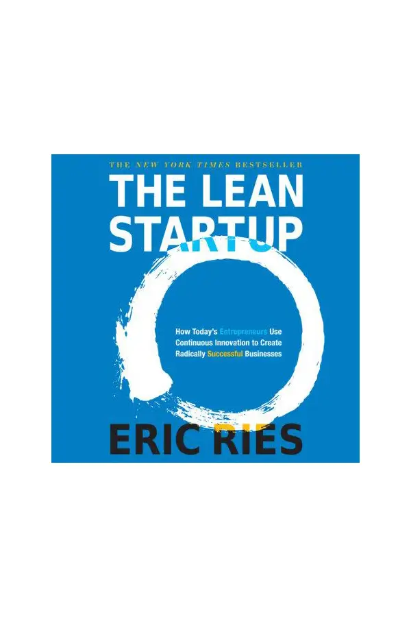 The Lean Startup by Eric Ries