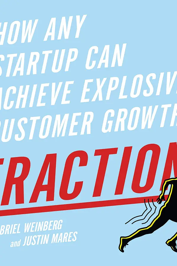 Traction by Gabriel Weinberg and Justin Mares